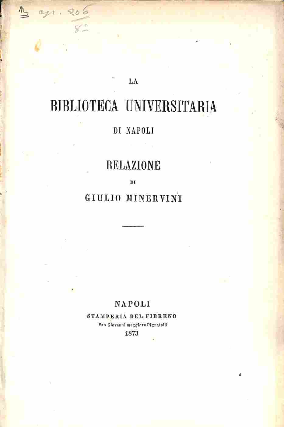 La Biblioteca Universitaria di Napoli. Relazione